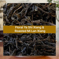 Dancong Oolong Tea Sampler – Ya Shi Xiang & Mi Lan Xiang