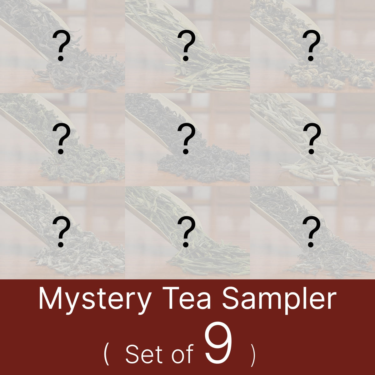 Mystery Chinese Tea Sampler (Set of 9)